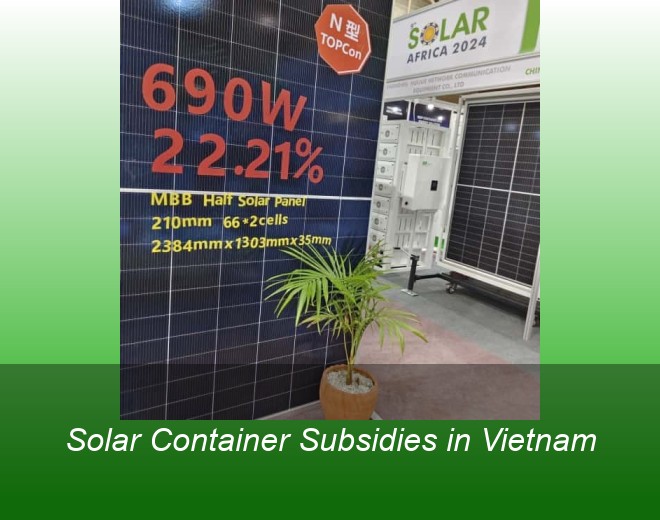 Solar Container Subsidies in Vietnam